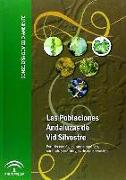 Las poblaciones andaluzas de vid silvestre : estudio ecológico, ampelográfico, sanitario y estrategias de conservación