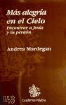 Más alegría en el cielo : encontrar a Jesús y su perdón