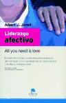 Liderazgo afectivo : all you need is love