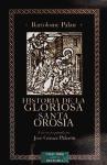 Historia de la gloriosa Santa Orosia