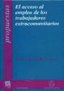 El acceso al empleo de los trabajadores extracomunitarios