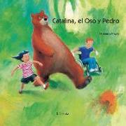 Catalina, el oso y Pedro