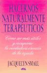 HACERNOS NATURALMENTE TERAPÉUTICOS