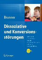 Dissoziative und Konversionsstörungen