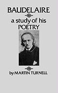 Baudelaire: A Study of His Poetry