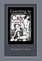 Learning to Cry