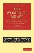 The Women of Israel - Volume 1