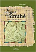 La lengua de Sinuhé : gramática del egipcio clásico