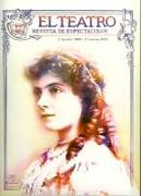 Revista El Teatro (1909-1910) : edición facsímil digitalizada