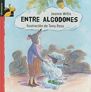 ENTRE ALGODONES