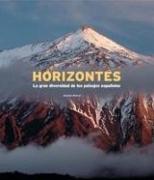 Horizontes : la gran diversidad de los paisajes españoles