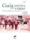 Guía práctica para viajar : derechos y obligaciones del turista