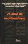 25 años de neoliberalismo