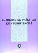 Cuaderno de prácticas en neurociencias