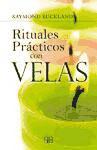 RITUALES PRÁCTICOS CON VELAS