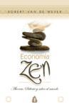 Economía zen : ahorra, sálvate y salva al mundo
