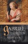 Gabriel : para la inspiración y la reconciliación