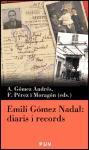 Emili Gómez Nadal : diaris i records