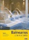 Balnearios con encanto, 2007