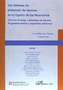 Los sistemas de protección de menores en la España de las autonomías