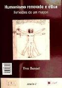Humanismo renovado y ética : reflexiones de un masón