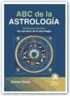 ABC de la astrología : guía para conocer los secretos de la astrología
