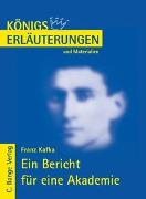 Franz Kafka: Ein Bericht für eine Akademie