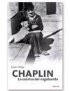 Chaplin : la sonrisa del vagabundo