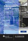 Administración local práctica : casos prácticos jurídicos y económicos