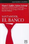 Santander, El Banco: El Imperio Que Hereda Ana Botín