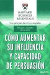 Cómo aumentar su influencia y capacidad de persuasión