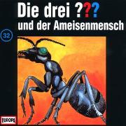 Die drei ??? 032 und der Ameisenmensch (drei Fragezeichen) CD