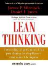 Lean thinking : cómo utilizar el pensamiento, lean para eliminar los despilfarros y crear valor en la empresa
