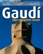 Gaudí : zijn complete oevre