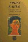 Frida Kahlo, Fantasía de un cuerpo herido (A)