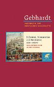 Gebhardt Handbuch der Deutschen Geschichte / Reformen, Restauration und Revolution 1806-1848/49