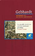 Gebhardt Handbuch der Deutschen Geschichte / Industrielle Revolution und Nationalstaatsgründung