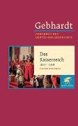 Gebhardt Handbuch der Deutschen Geschichte / Das Kaiserreich 1871-1914. Industriegesellschaft, bürgerliche Kultur und autoritärer Staat