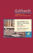 Gebhardt Handbuch der Deutschen Geschichte / Deutschland unter alliierter Besatzung 1945-1949. Die DDR 1949-1990