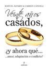 Veinte años casados, ¿y ahora qué-- : --amor, adaptación o conflicto?