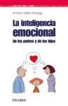 La inteligencia emocional de los padres y de los hijos