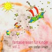 fantasiereisen für Kinder vol. 1. CD