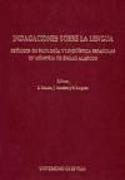 Indagaciones sobre la lengua : estudios de filología y lingüística españolas en memoria de Emilio Alarcos