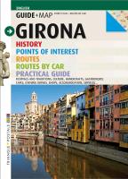 Girona : history, points of interest, routes, routes by car, practical guide