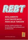 REBT, reglamento electrotécnico para baja tensión : incluye índice analítico de los términos más utilizados por profesionales