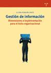 Gestión de información : dimensiones e implementación para el éxito organizacional