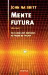 Mente futura : once maneras distintas de prever el futuro