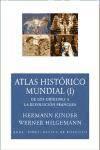 Atlas histórico mundial I : de los orígenes a la Revolución Francesa