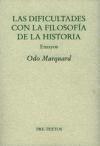 Dificultades con la filosofía de la historia : ensayos