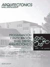 Programación y participación en el diseño arquitectónico = Programming and participation in architectual design